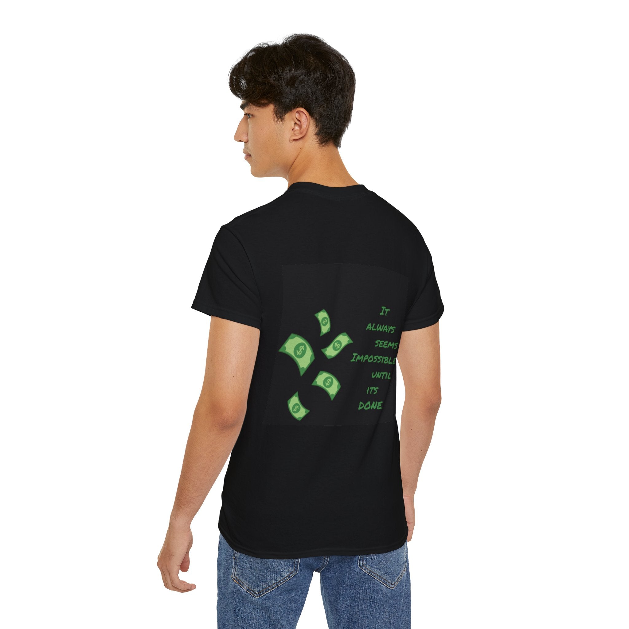 "It always seems impossible until its done" Classic Tee